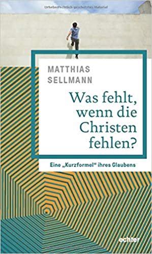 Coverfoto Sellmann. Was fehlt, wenn die Christen fehlen